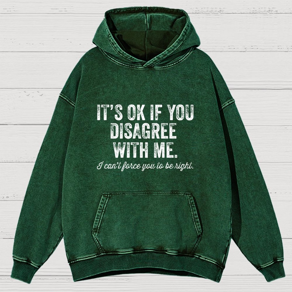 OK If You Disagree Funny Sarcasm Vintage Distressed Hoodie
