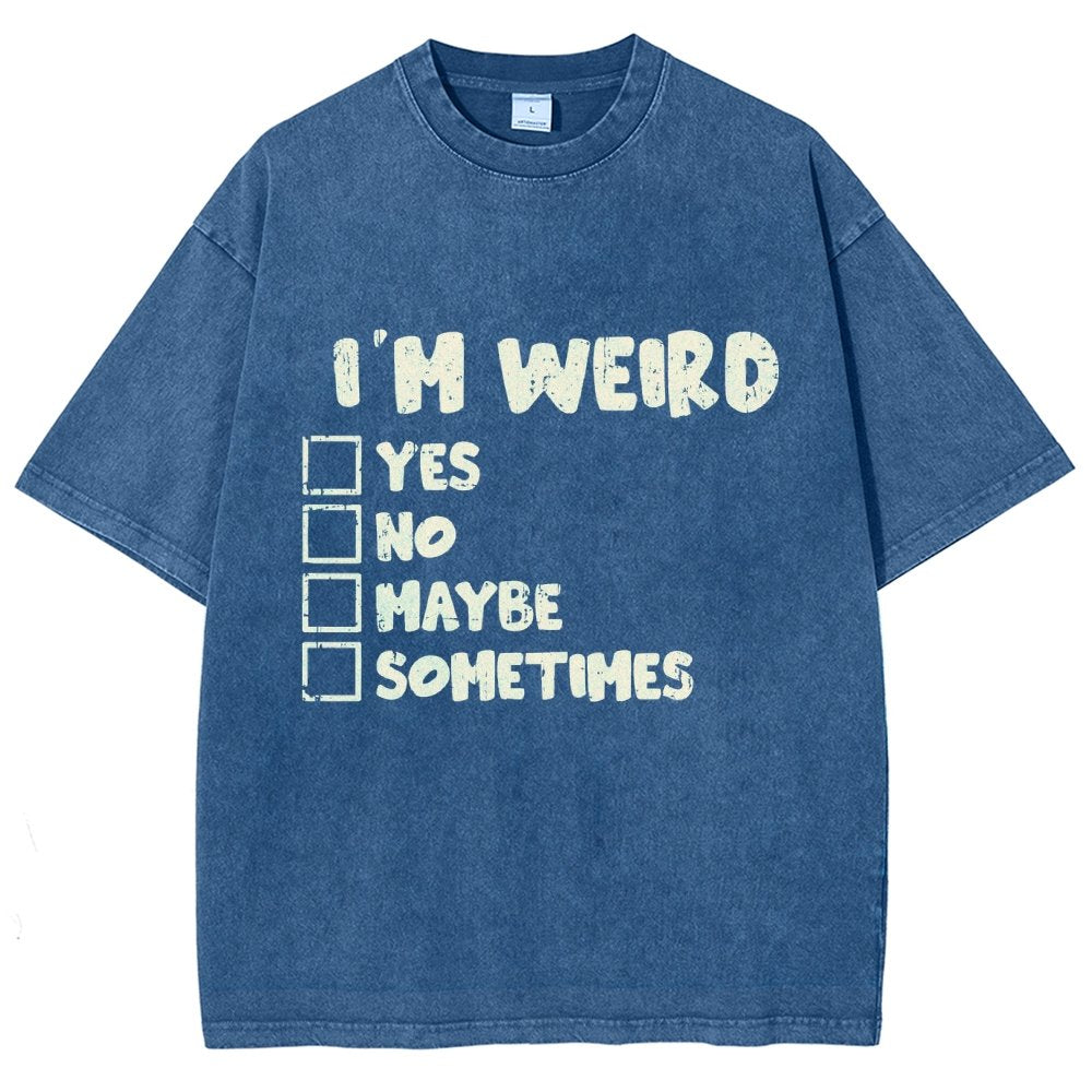 I'm Weird Vintage Distressed T-shirt