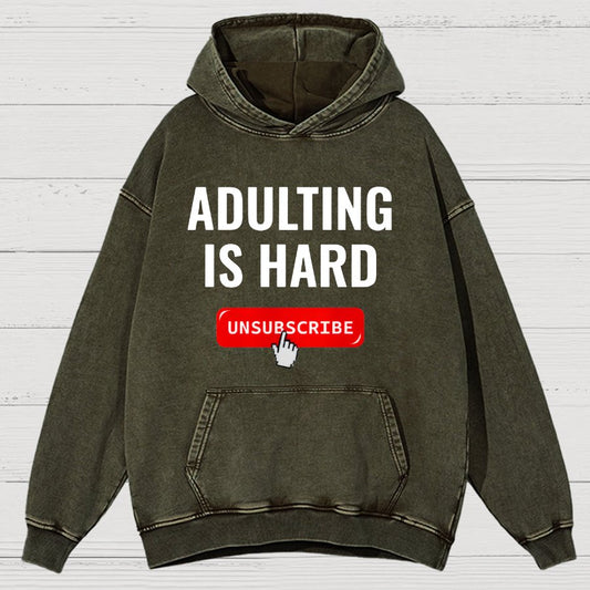 Aduting Is Hard Unsubscribe Vintage Distressed Hoodie