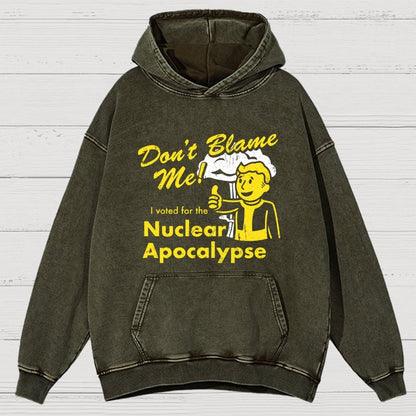 Don't Blame Me！I Voted for the Apocalypse Vintage Distressed Hoodie