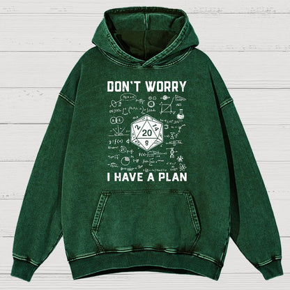 Don't Worry I Have A Plan Funny Dungeon Game Vintage Distressed Hoodie