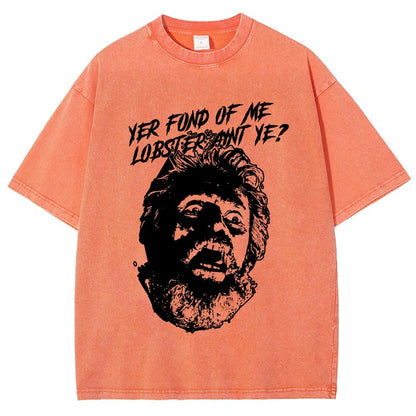 Yer Fond of Me Lobster ain’t Ye Vintage Distressed T-shirt