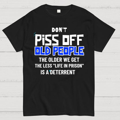 Don't Piss Off Old People Geek T-Shirt