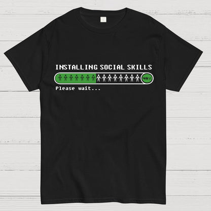 Funny Installing social skills Geek T-Shirt
