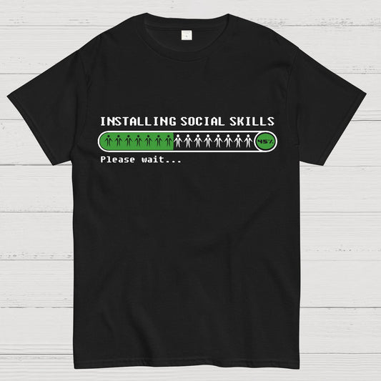 Funny Installing social skills Geek T-Shirt