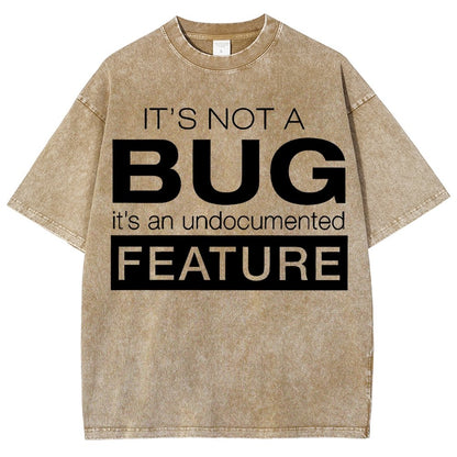 It's Not A Bug Vintage Distressed T-shirt