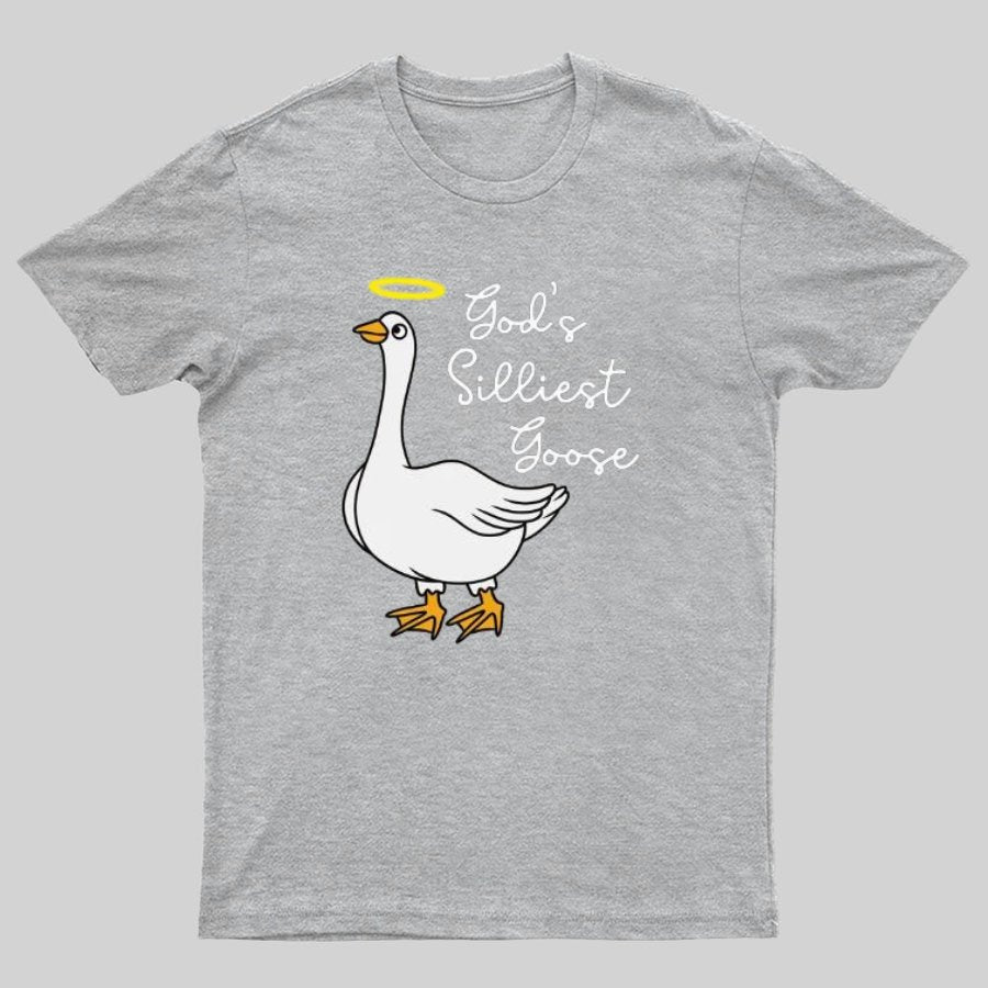 God's Silliest Goose Nerdy T-Shirt