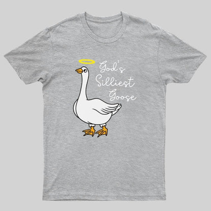 God's Silliest Goose Nerdy T-Shirt