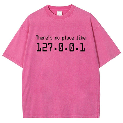 There's No Place Like 127.0.0.1 Vintage Distressed T-shirt