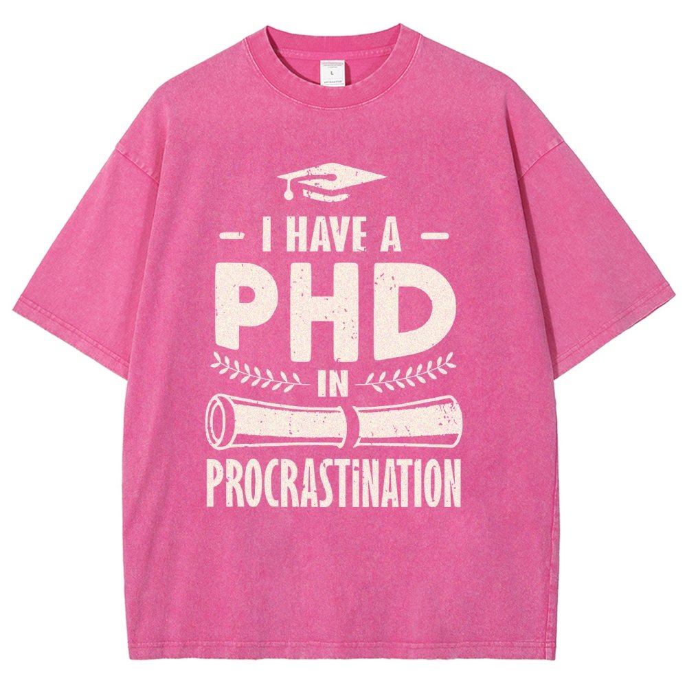 PHD In Procrastination Vintage Distressed T-shirt