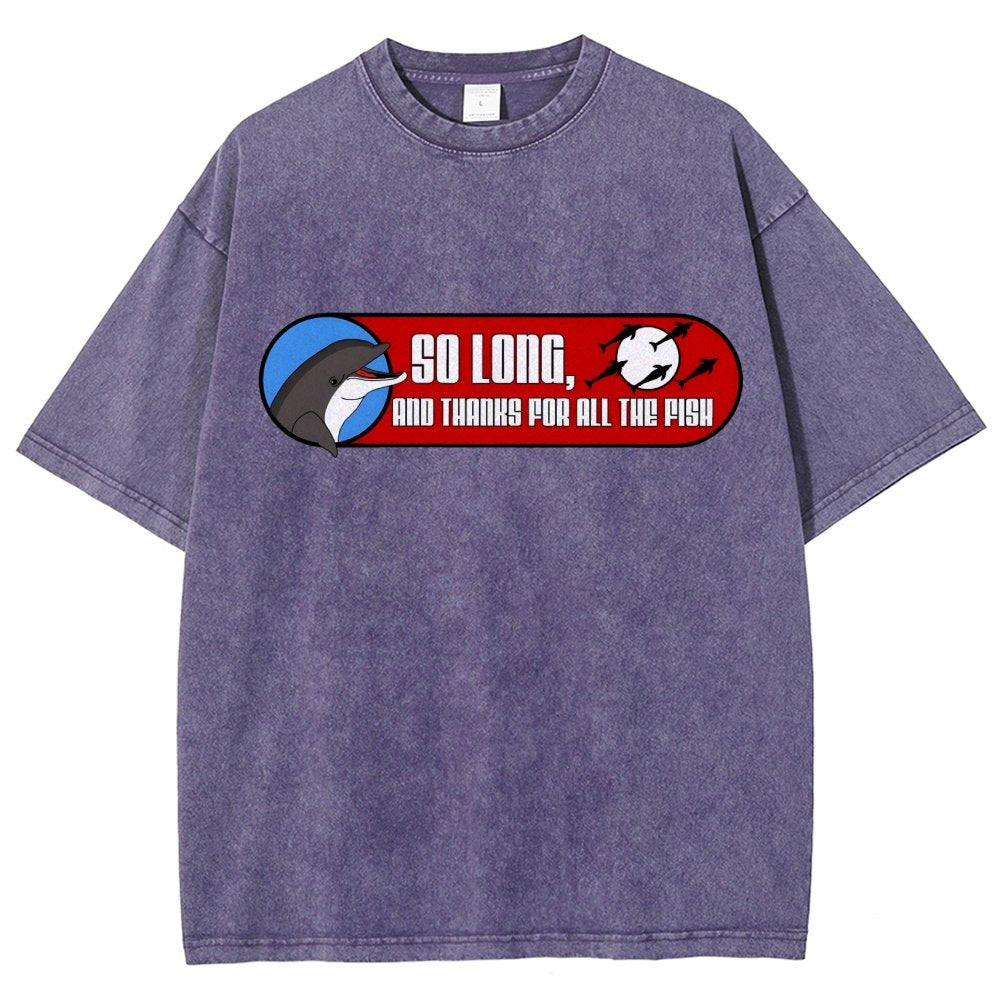 So Long And Thanks For All The Fish Vintage Distressed T-shirt