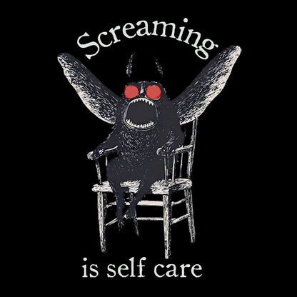 Mothman Screaming Is Self Care Geek T-Shirt