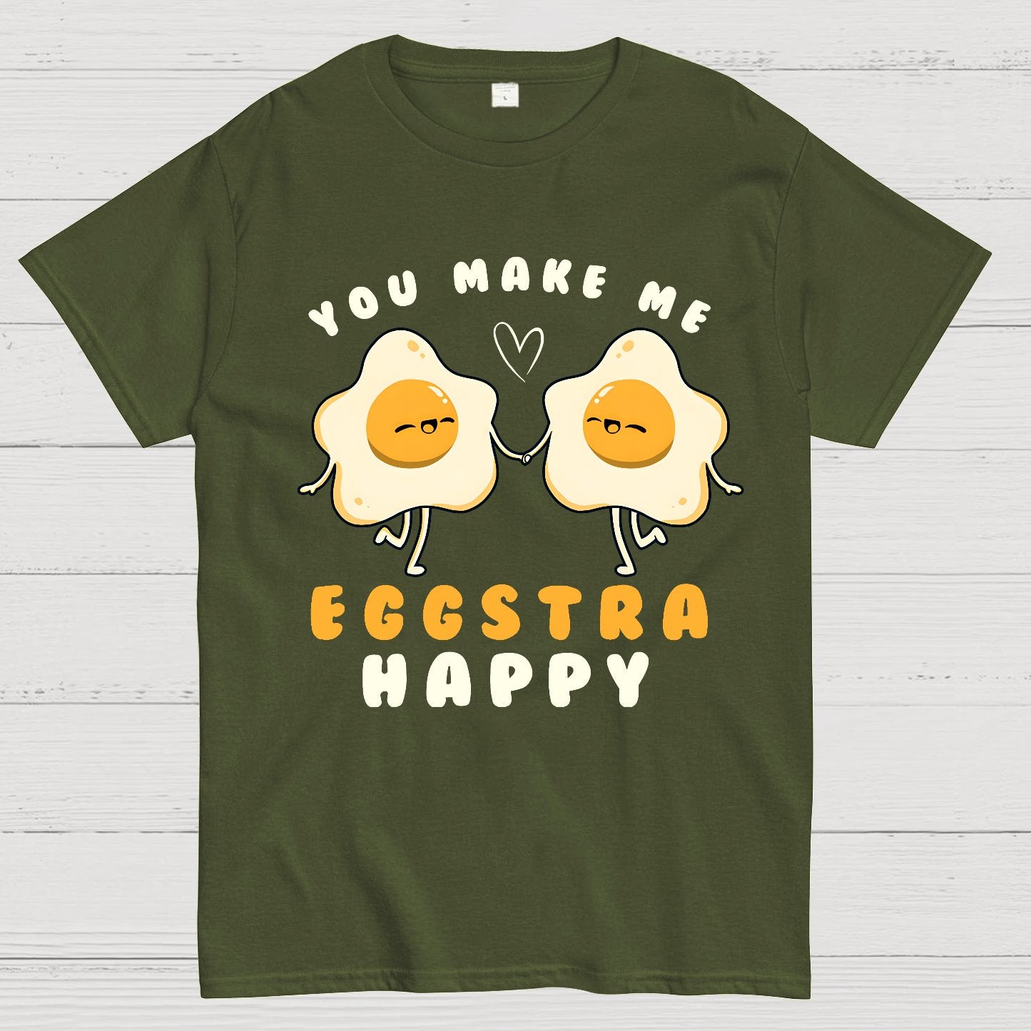 You Make Me Eggstra Happy Geek T-Shirt