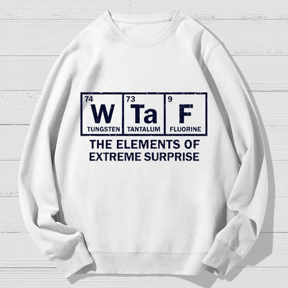 The Extreme Element of Surprise Geek Cotton Sweatshirt