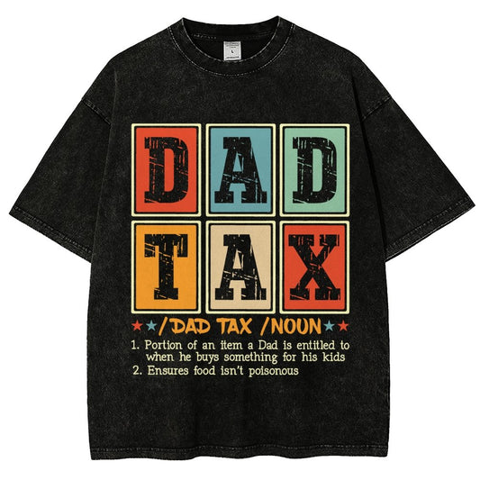 Funny Dad Tax Noun Vintage Distressed T-shirt