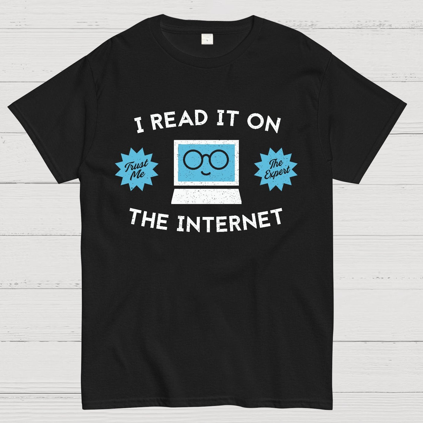 I'm An Internet Expert Geek T-Shirt