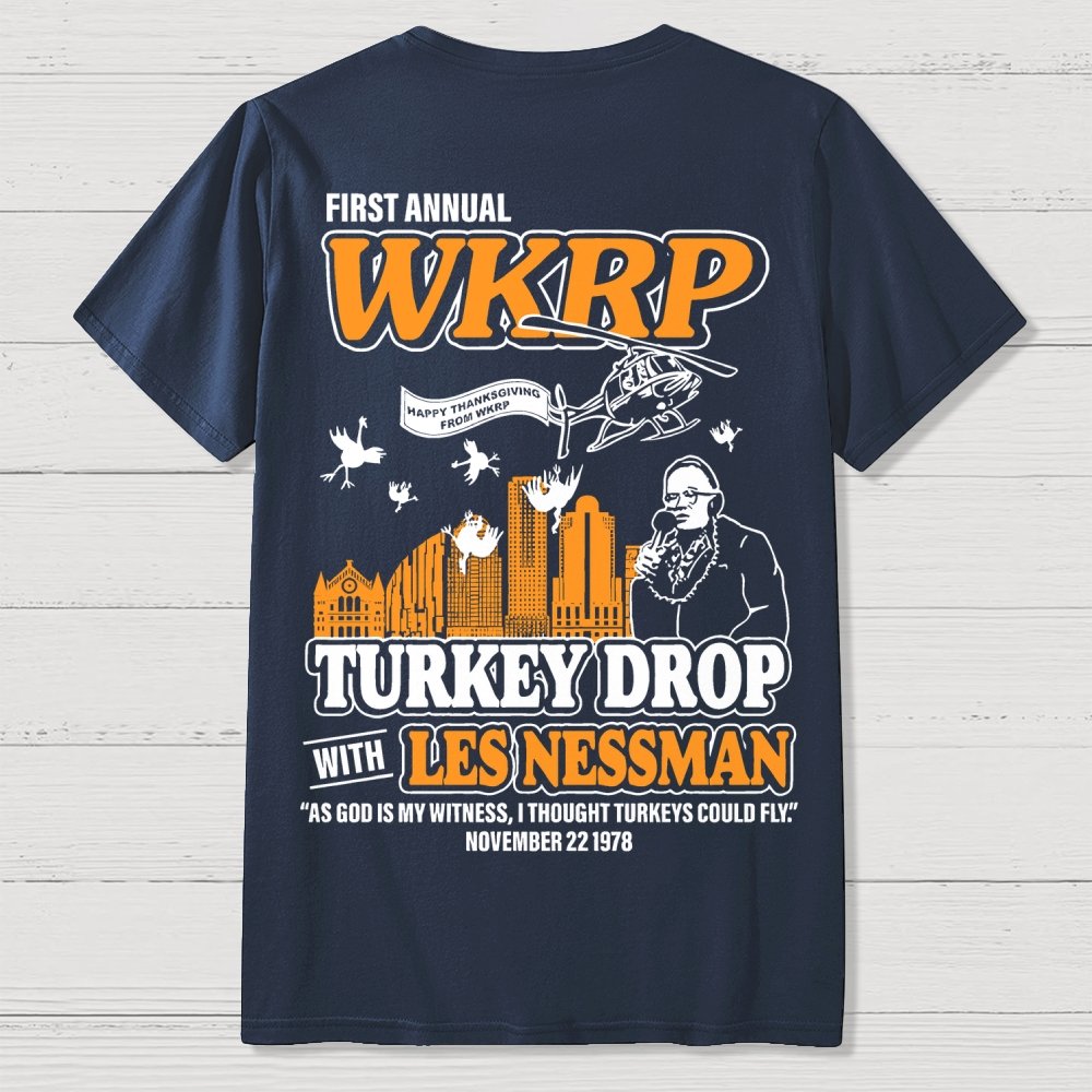First Annual Fictional Radio Thanksgiving Day Turkey Drop Front And Back Printing Geek T-Shirt