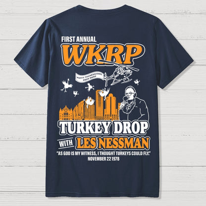 First Annual Fictional Radio Thanksgiving Day Turkey Drop Front And Back Printing Geek T-Shirt