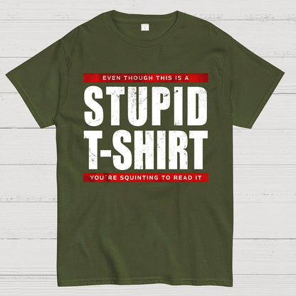 STUPID T-SHIRT Geek T-Shirt