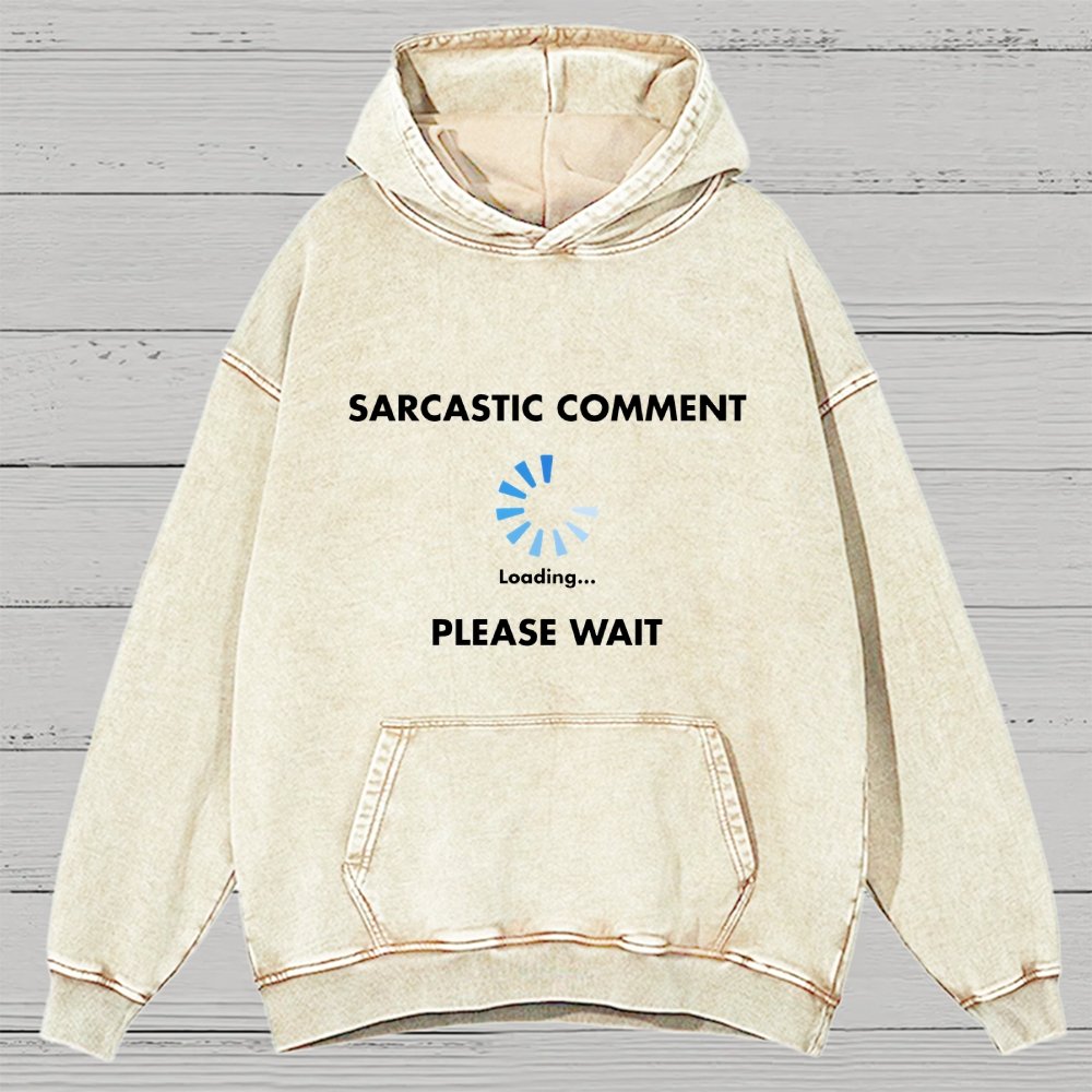 Sarcastic Comment Loading Vintage Distressed Hoodie