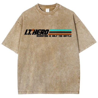 I.T. Hero Rebooting is Half the Battle Vintage Distressed T-shirt