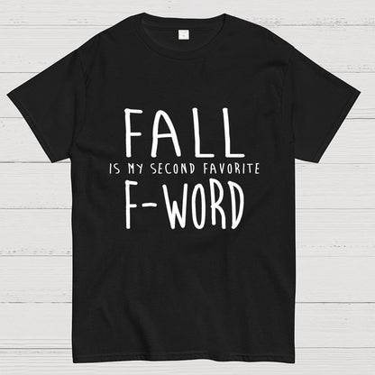 Fall Is My Second Favorite F-Word Geek T-Shirt