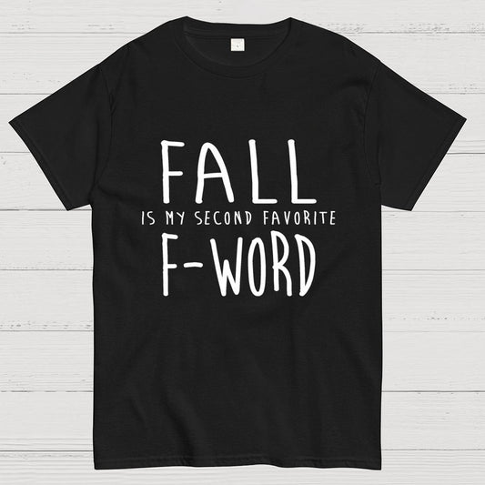 Fall Is My Second Favorite F-Word Geek T-Shirt