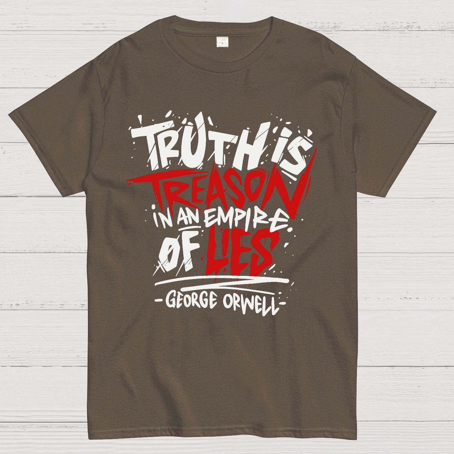 Truth is Treason in an Empire of Lies Geek T-Shirt