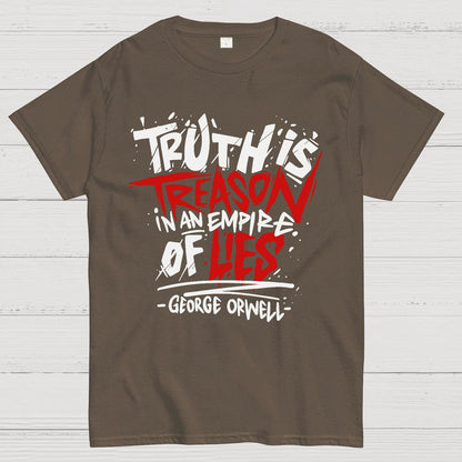 Truth is Treason in an Empire of Lies Geek T-Shirt