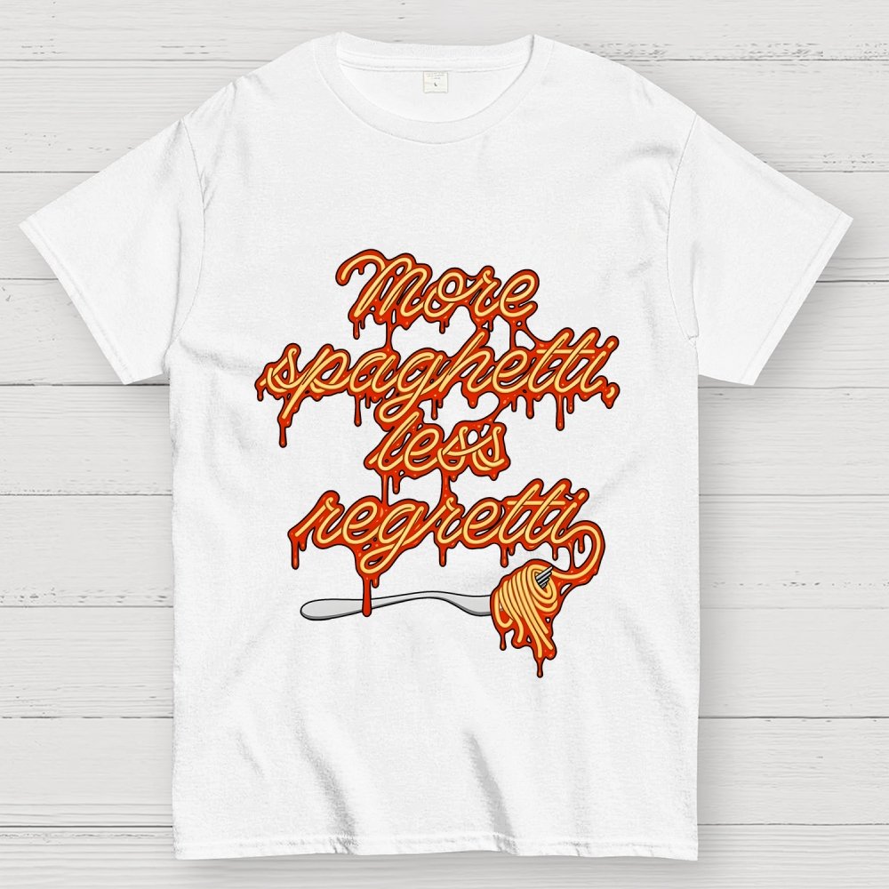 More Spaghetti Less Regretti Geek T-Shirt