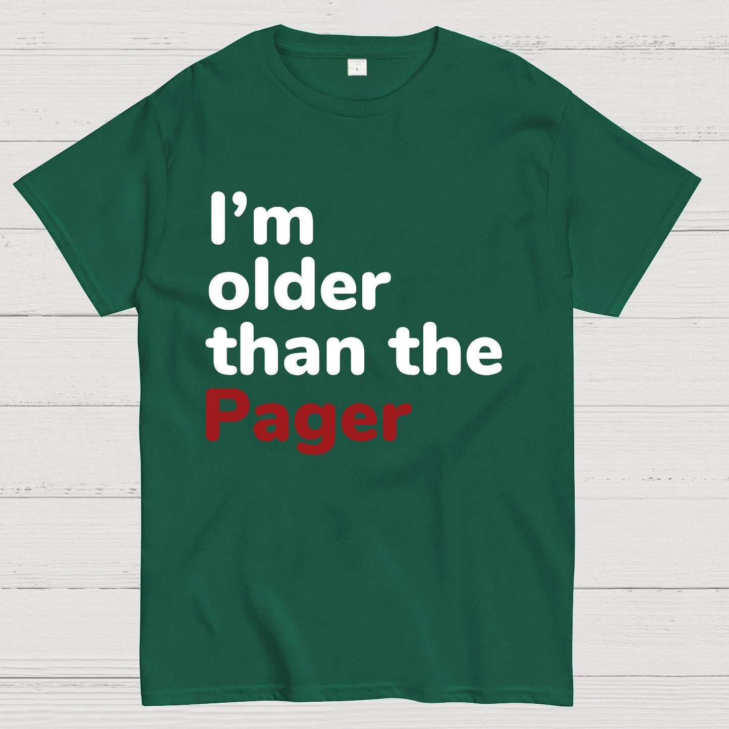 I'm Older Than The Pager Geeky T-Shirt