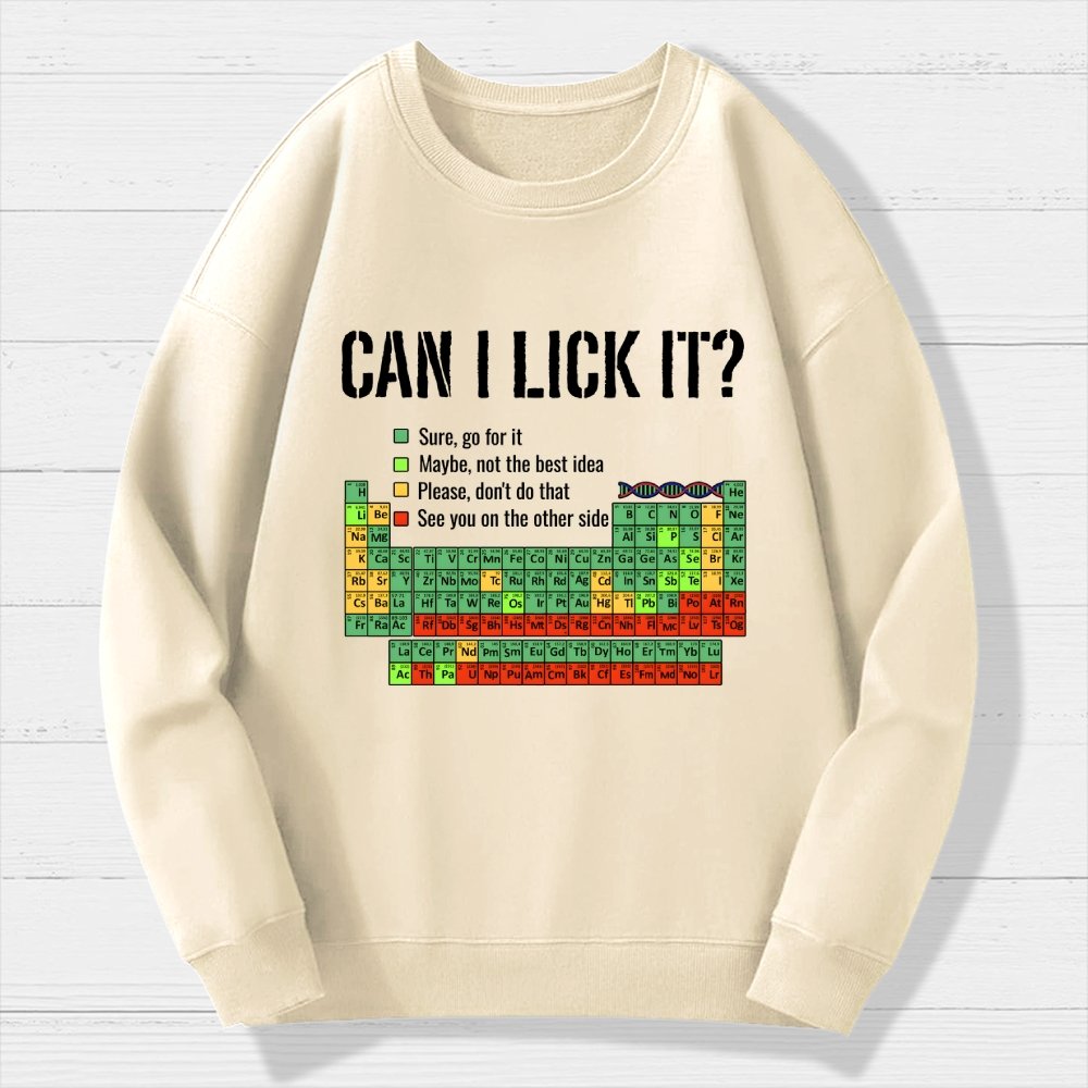 Can I Lick It Geek Cotton Sweatshirt