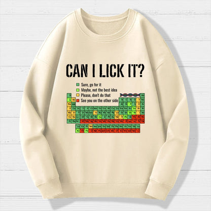 Can I Lick It Geek Cotton Sweatshirt