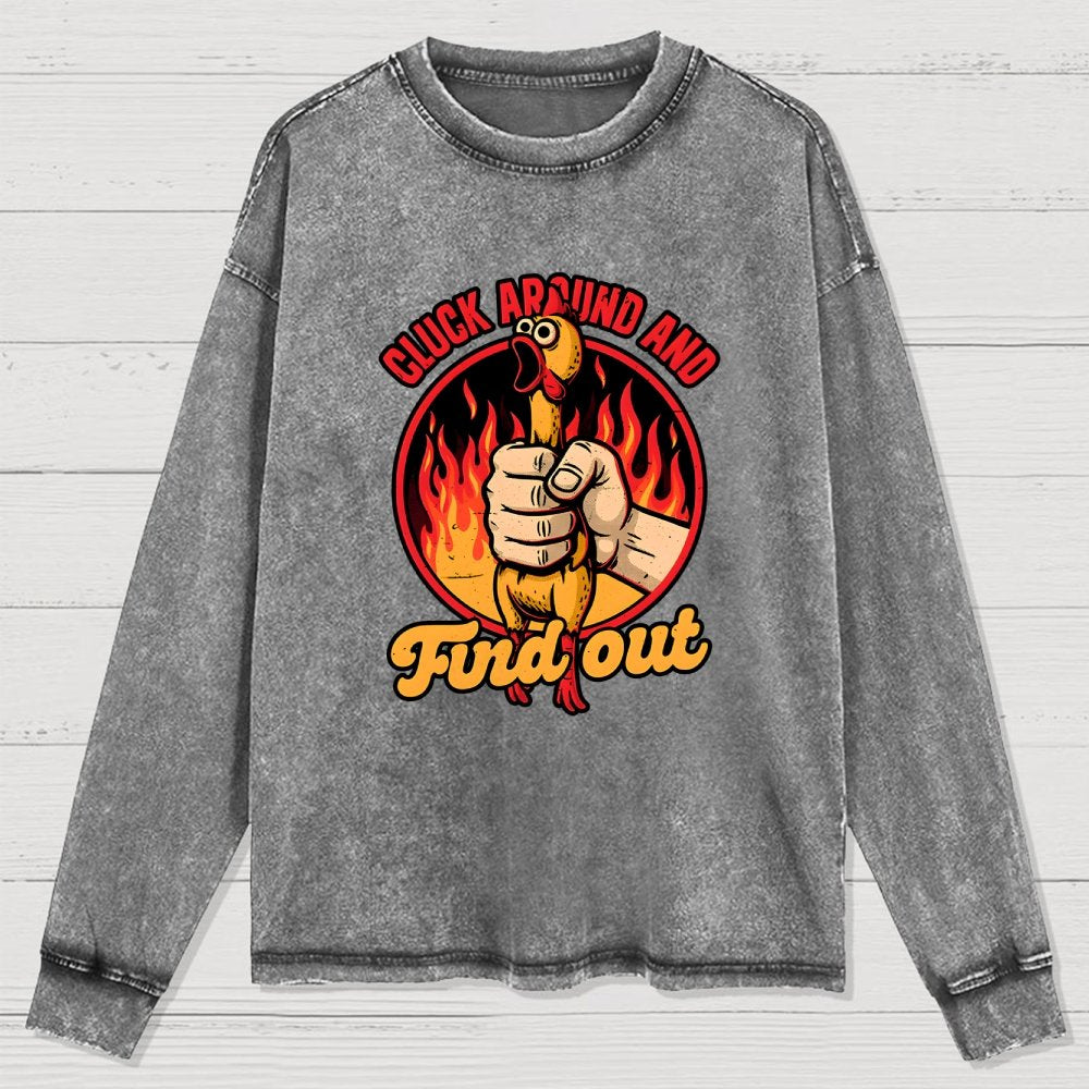 Chicken Quote Burn Washed Long Sleeve Tee