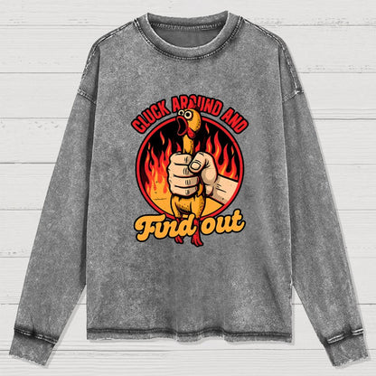 Chicken Quote Burn Washed Long Sleeve Tee