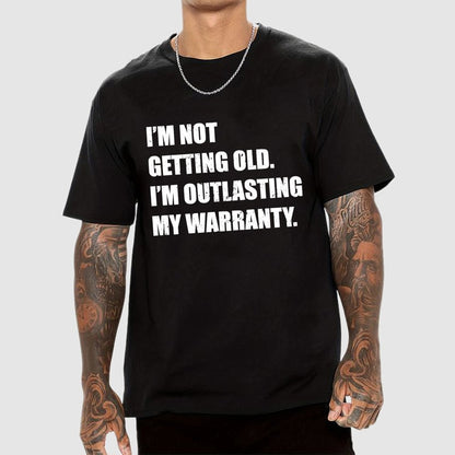 Funny Old Guy Outlasting My Warranty Geek T-Shirt