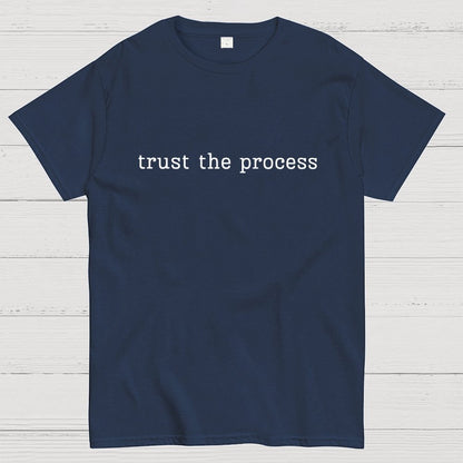 Trust The Process Geek T-Shirt