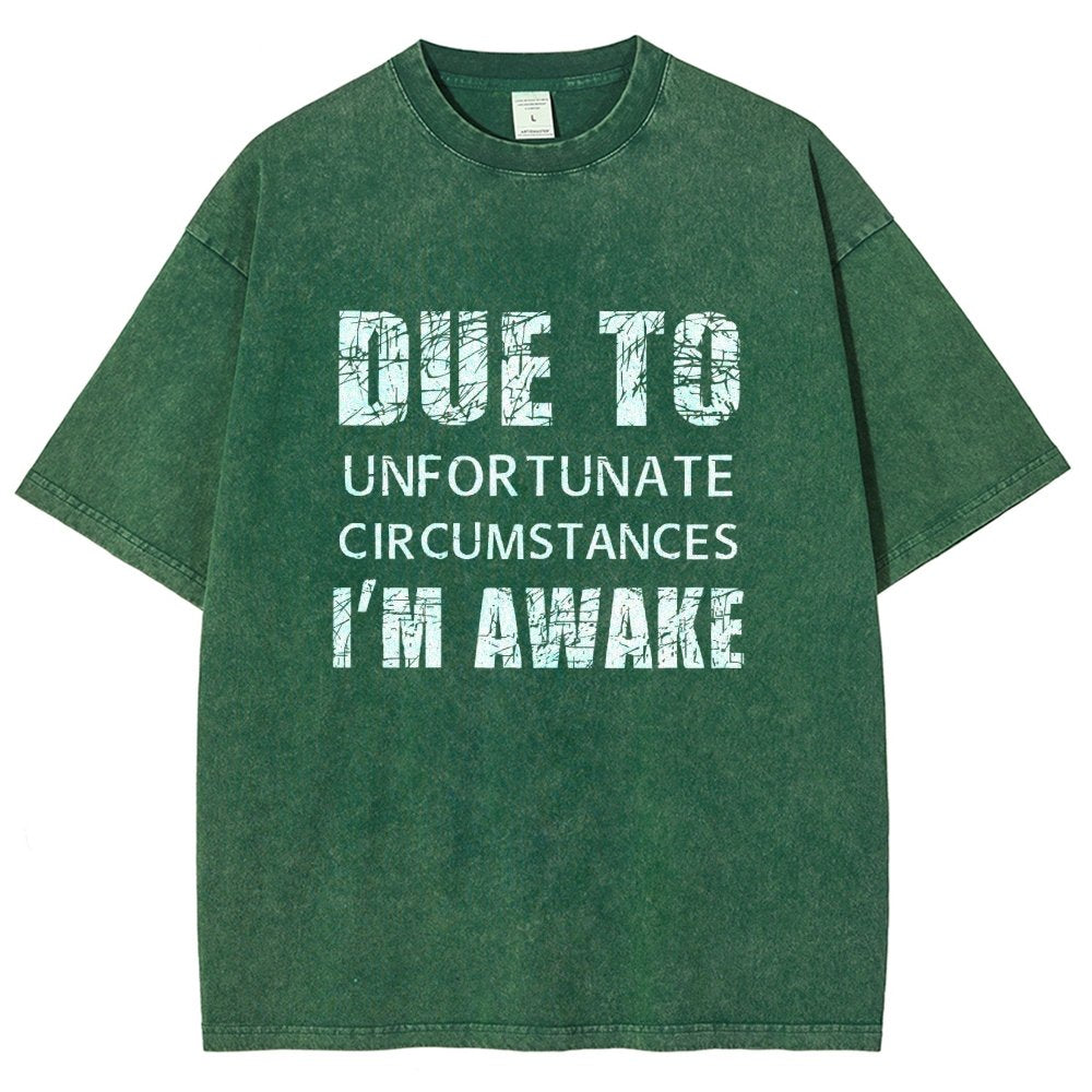 Unfortunate Circumstances Awake Vintage Distressed T-shirt