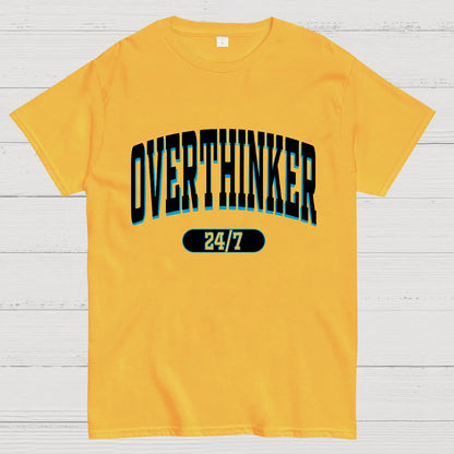 Overthinker All the time Geek T-Shirt