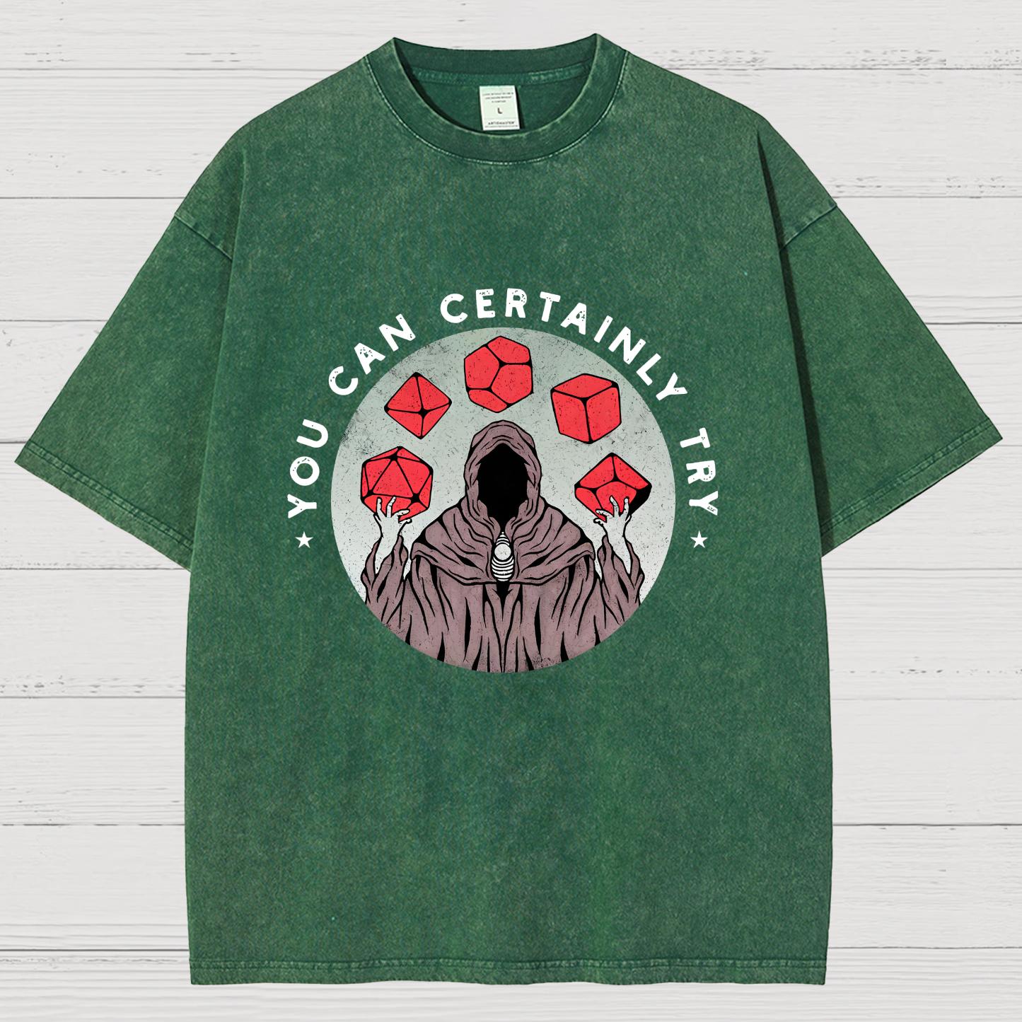 YOU CAN CERTAINLY TRY Vintage Distressed T-shirt