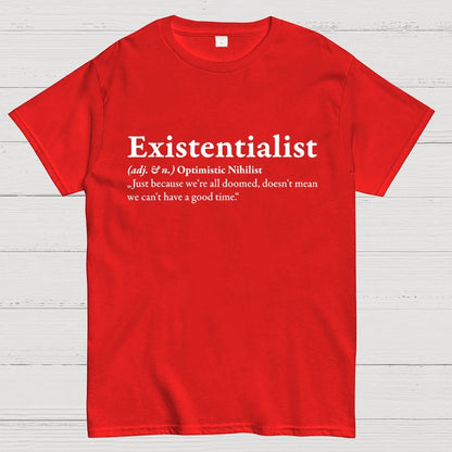 Definition Of An Existentialist Geek T-Shirt