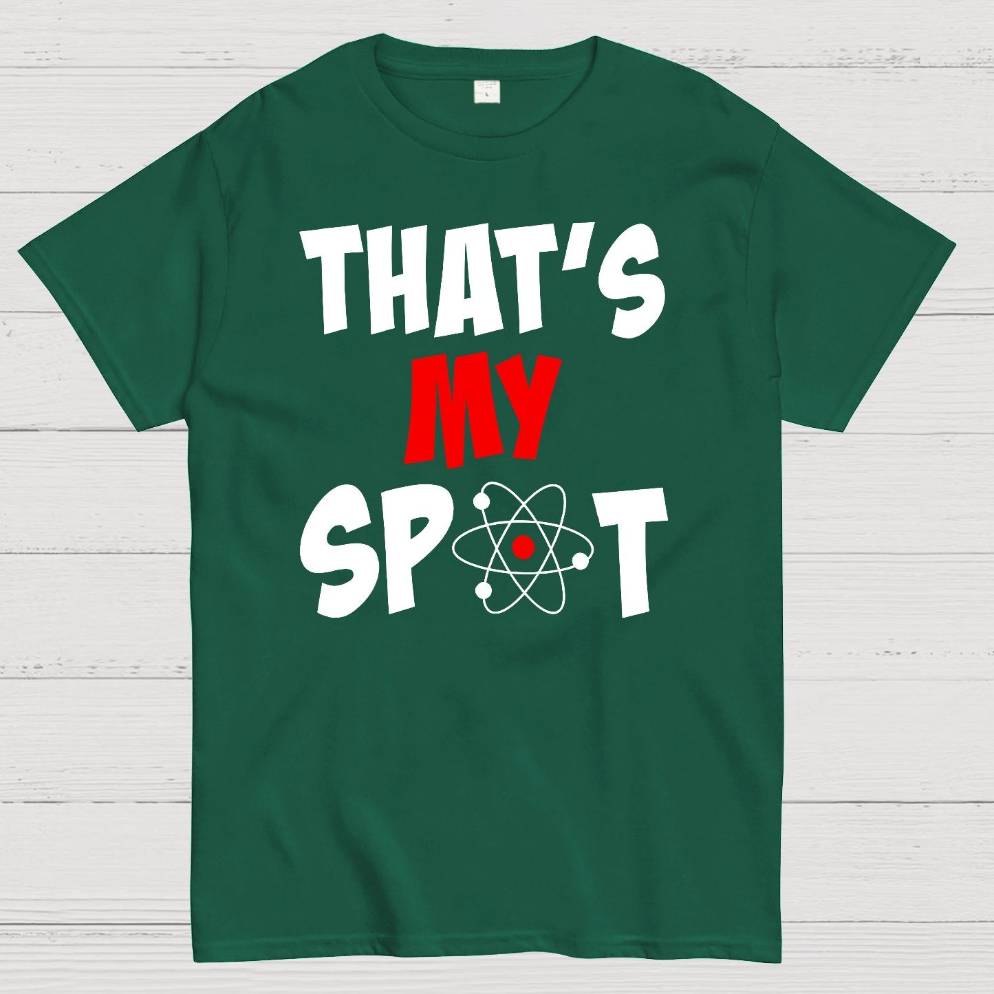 That's My Spot Geek T-Shirt