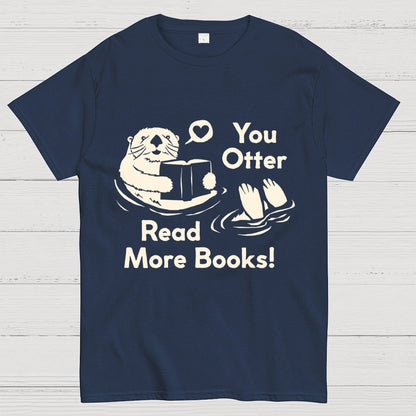 You Otter Read More Geek T-Shirt