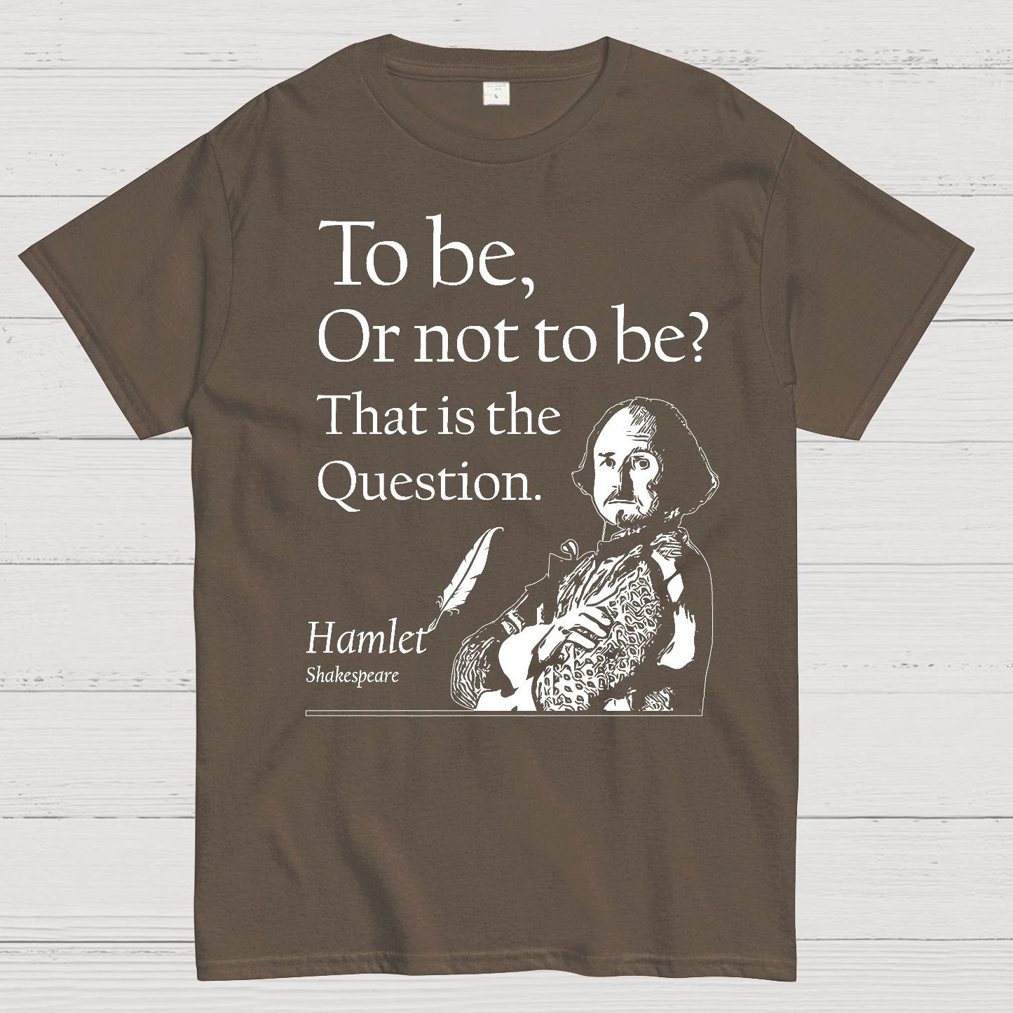 To Be Or Not To Be, Hamlet, Shakespeare Geek T-Shirt