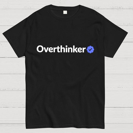 Certified Overthinker Geek T-Shirt