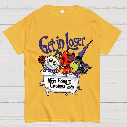 Get in loser We're Going To Winter Wonderland Unisex Geek T-Shirt