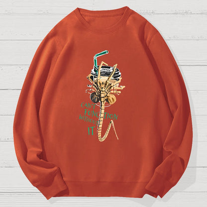 Can't Function Without It Geek Cotton Sweatshirt