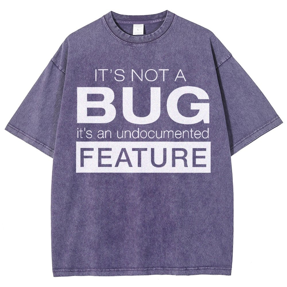 It's Not A Bug Vintage Distressed T-shirt