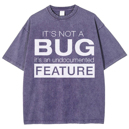It's Not A Bug Vintage Distressed T-shirt
