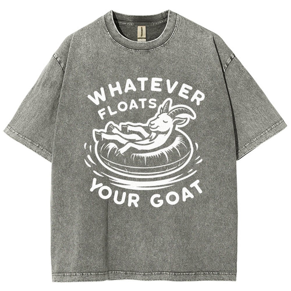 Whatever Floats Your Goat  Vintage Distressed T-shirt